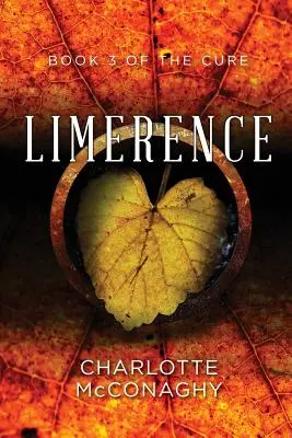 Limerence: Libro Tres de la Cura (Edición Ómnibus) - Limerence: Book Three of the Cure (Omnibus Edition)