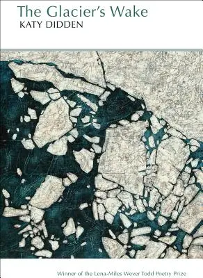 La estela del glaciar - The Glacier's Wake