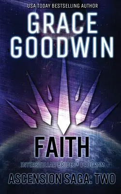 Faith: Saga de la Ascensión: Libros 4, 5 y 6: Volumen 2 - Faith: Ascension Saga: Books 4, 5 & 6: Volume 2