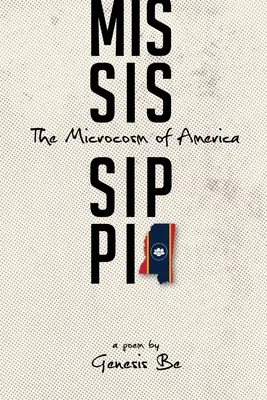 Mississippi: El Microcosmos de América - Mississippi: The Microcosm of America