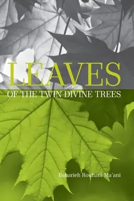 Hojas de los Árboles Gemelos Divinos - Leaves of the Twin Divine Trees