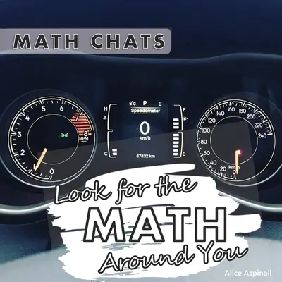 Busca las matemáticas a tu alrededor Math Chats - Look for the Math Around You: Math Chats