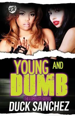 Young & Dumb: La serie completa (el Cartel Publications Presents) - Young & Dumb: The Complete Series (the Cartel Publications Presents)