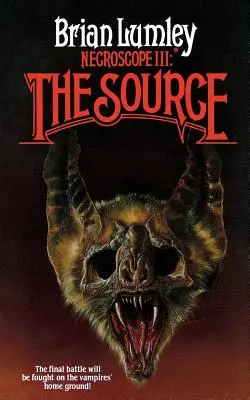 Necroscopio III: La Fuente - Necroscope III: The Source