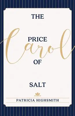 El Precio de la Sal O Carol - The Price of Salt: OR Carol