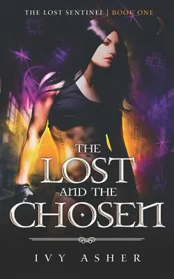 Los perdidos y los elegidos - The Lost and the Chosen