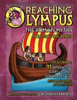 Alcanzar el Olimpo: Los mitos romanos, incluida la Eneida - Reaching Olympus: The Roman Myths, Including the Aeneid