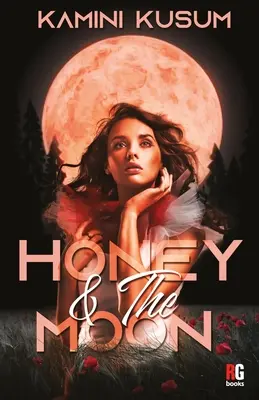 La miel y la luna - Honey & The Moon