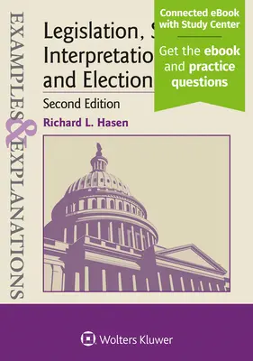 Ejemplos y explicaciones de legislación, interpretación de leyes y derecho electoral - Examples & Explanations for Legislation, Statutory Interpretation, and Election Law