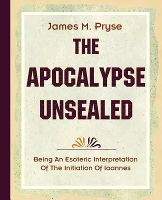 El Apocalipsis sin sellar (1910) - The Apocalypse Unsealed (1910)