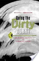 ¿Haciendo el trabajo sucio? - Doing the Dirty Work?