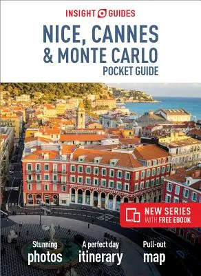 Insight Guides Pocket Nice, Cannes & Monte Carlo (Guía de viaje con ebook gratuito) - Insight Guides Pocket Nice, Cannes & Monte Carlo (Travel Guide with Free Ebook)