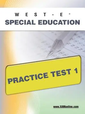 West-E Examen de Práctica de Educación Especial 1 - West-E Special Education Practice Test 1