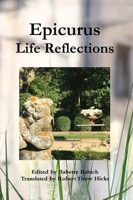 Epicuro: Reflexiones sobre la vida - Epicurus: Life Reflections