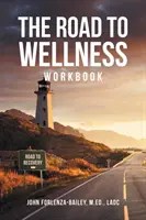 Libro de ejercicios El camino hacia el bienestar - The Road to Wellness Workbook