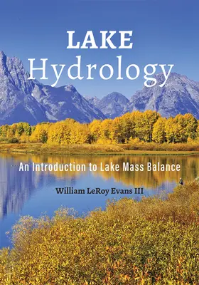 Lake Hydrology: Introducción al balance de masas lacustres - Lake Hydrology: An Introduction to Lake Mass Balance