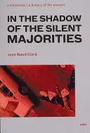 A la sombra de las mayorías silenciosas, nueva edición - In the Shadow of the Silent Majorities, new edition