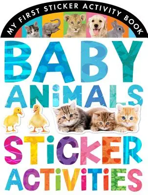 Actividades con pegatinas - Baby Animals Sticker Activities