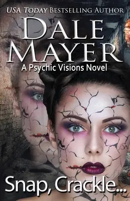 El chasquido, el crujido ...: A Psychic Visions Novel - Snap, Crackle ...: A Psychic Visions Novel