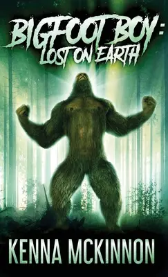 Bigfoot Boy Perdidos en la Tierra - Bigfoot Boy: Lost On Earth