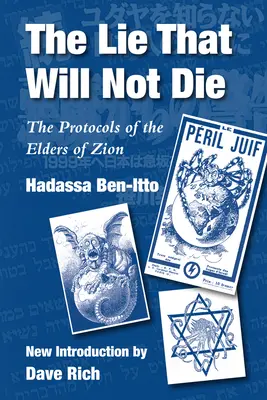 La mentira que no morirá: Los protocolos de los sabios de Sión - The Lie That Will Not Die: The Protocols of the Elders of Zion