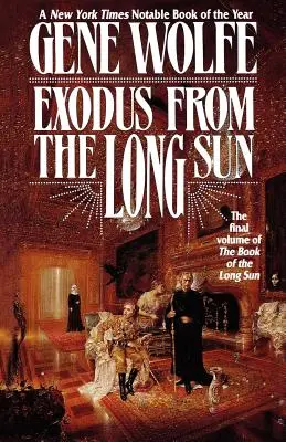 Éxodo del Sol Largo El volumen final del Libro del Sol Largo - Exodus from the Long Sun: The Final Volume of the Book of the Long Sun