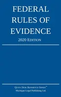 Reglas Federales de Evidencia; Edición 2020: Con referencias cruzadas internas - Federal Rules of Evidence; 2020 Edition: With Internal Cross-References