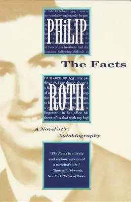 Los hechos: Autobiografía de un novelista - The Facts: A Novelist's Autobiography