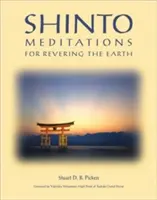 Meditaciones sintoístas para reverenciar la Tierra - Shinto Meditations for Revering the Earth