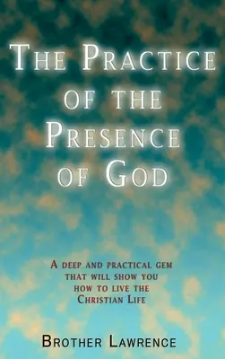 La práctica de la presencia de Dios - The Practice of the Presence of God