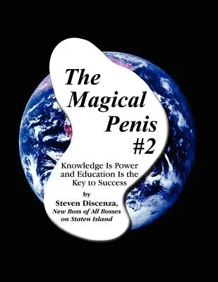 El pene mágico nº 2 - The Magical Penis #2