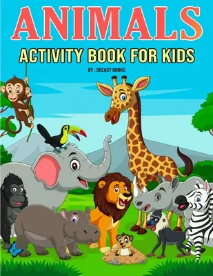 Libro de actividades de animales para niños - Animals Activity Book for Kids