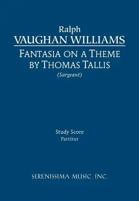 Fantasía sobre un tema de Thomas Tallis: Partitura de estudio - Fantasia on a Theme of Thomas Tallis: Study score