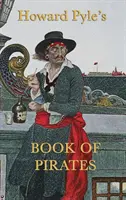 El libro de los piratas de Howard Pyle - Howard Pyle's Book of Pirates