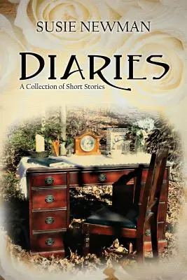 Diarios: Una colección de relatos cortos - Diaries: A Collection of Short Stories