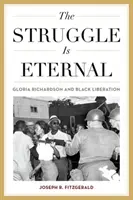 La lucha es eterna: Gloria Richardson y la liberación negra - The Struggle Is Eternal: Gloria Richardson and Black Liberation