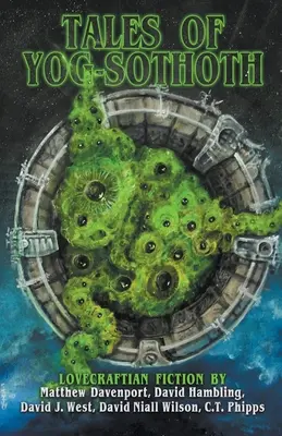 Cuentos de Yog-Sothoth - Tales of Yog-Sothoth