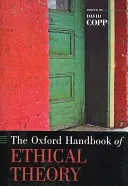 El Manual Oxford de Teoría Ética - The Oxford Handbook of Ethical Theory