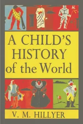 Historia del mundo para niños - A Child's History of the World