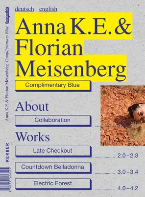 Anna K.E. y Florian Meisenberg Complimentary Blue - Anna K.E. & Florian Meisenberg: Complimentary Blue