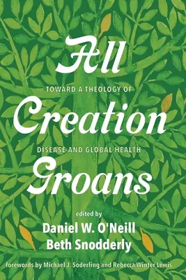 Toda la creación gime - All Creation Groans