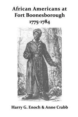 Afroamericanos en Fort Boonesborough, 1775-1784 - African Americans at Fort Boonesborough, 1775-1784