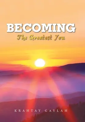 Llegar a ser: El mejor tú - Becoming: The Greatest You