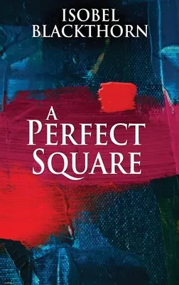 Un Cuadrado Perfecto: Edición en tapa dura y letra grande - A Perfect Square: Large Print Hardcover Edition