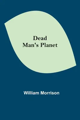 El planeta del hombre muerto - Dead Man's Planet