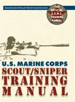 Manual de entrenamiento de exploradores y francotiradores del Cuerpo de Marines de EE.UU. - U.S. Marine Corps Scout/Sniper Training Manual