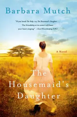 La hija de la criada - The Housemaid's Daughter