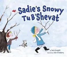 El Tu B'Shevat nevado de Sadie - Sadie's Snowy Tu B'Shevat