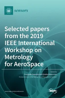 Artículos seleccionados del taller internacional del IEEE sobre metrología para aeroespacial de 2019 - Selected papers from the 2019 IEEE International Workshop on Metrology for AeroSpace