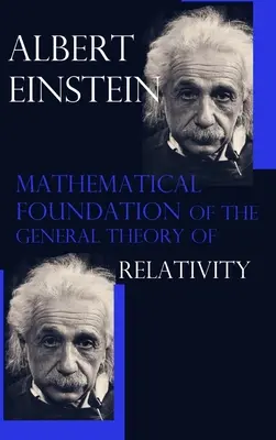 Fundamentos matemáticos de la teoría general de la relatividad - Mathematical Foundation of the General Theory of Relativity